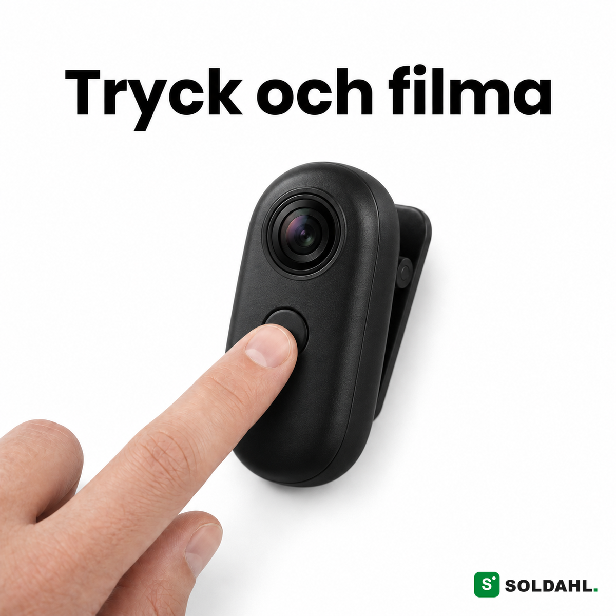 Soldahl Fånga - Tryck och filma, en knapp