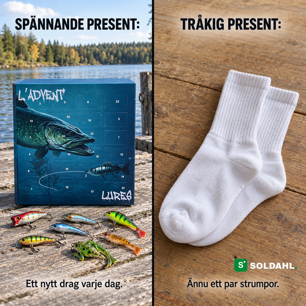 Spännande present mot tråkig present, Fiskekalender mot strumpor