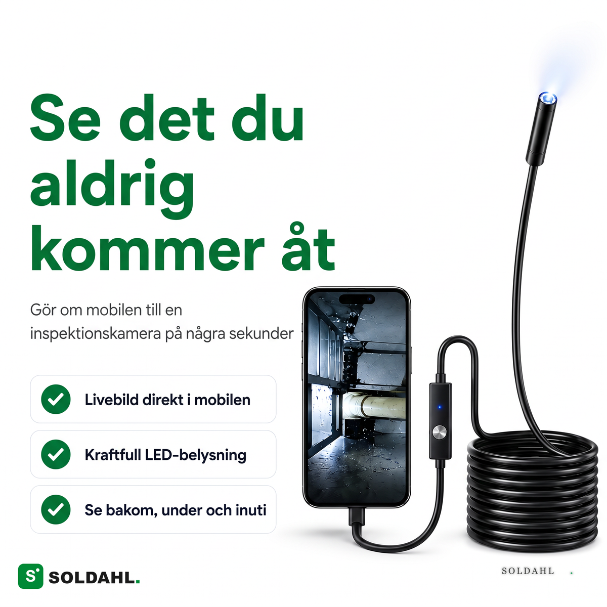 Soldahl Inspektionskamera, se det du aldrig kommer åt