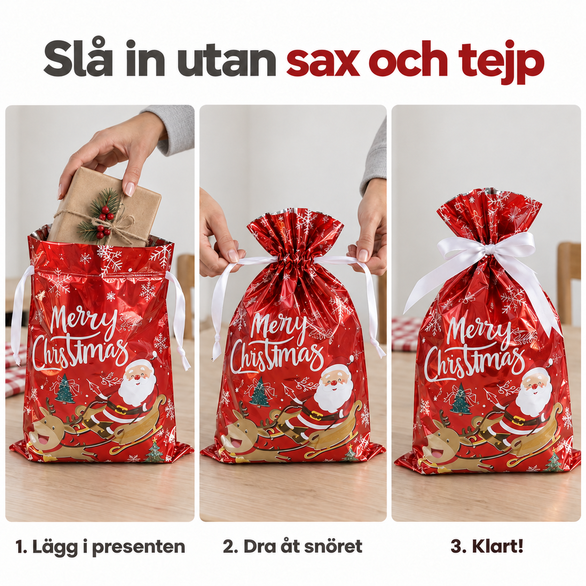 Lägg i presenten, dra åt snöret, klart utan sax och tejp