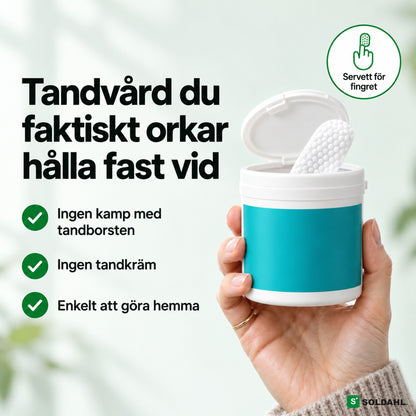 Tandvård utan tandborste och utan tandkräm