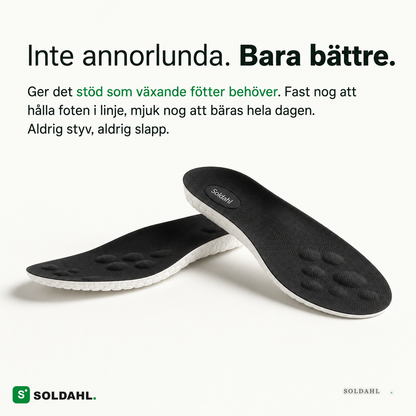 Inte annorlunda, bara bättre, stöd för växande fötter