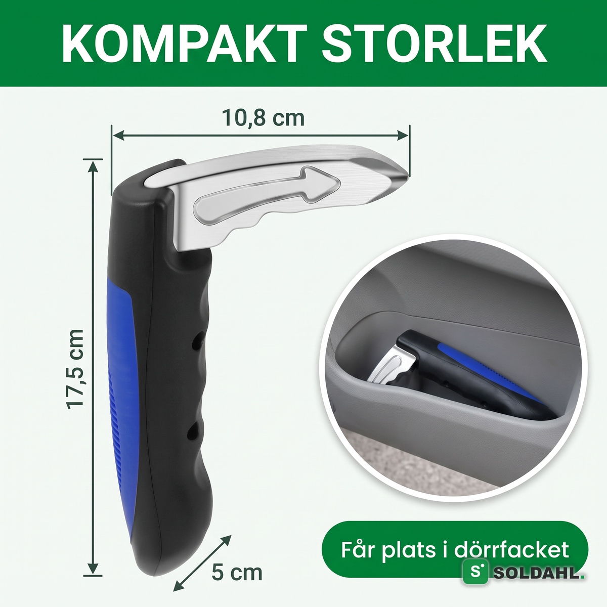 Kompakt storlek, får plats i dörrfacket