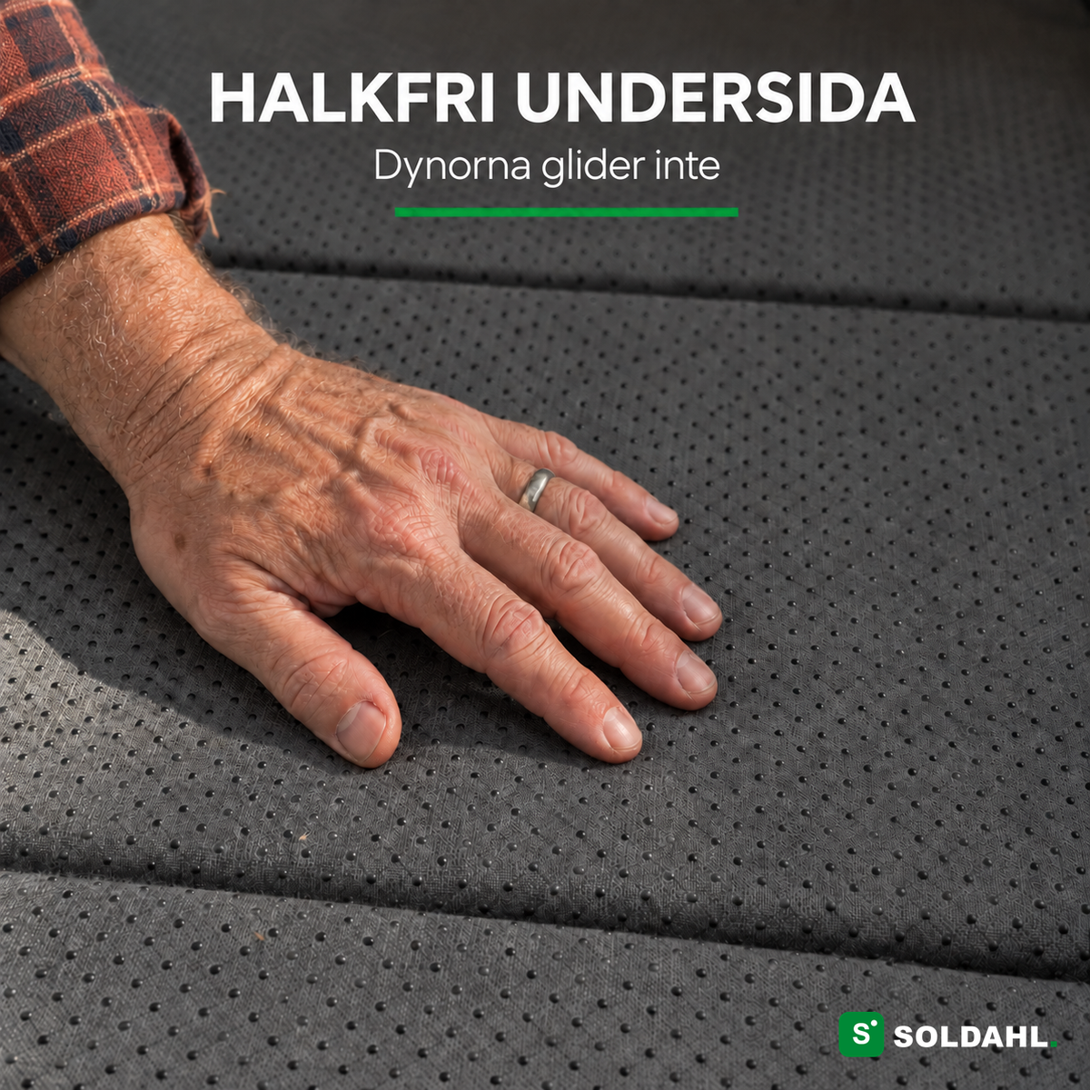 Halkfri undersida, dynorna glider inte